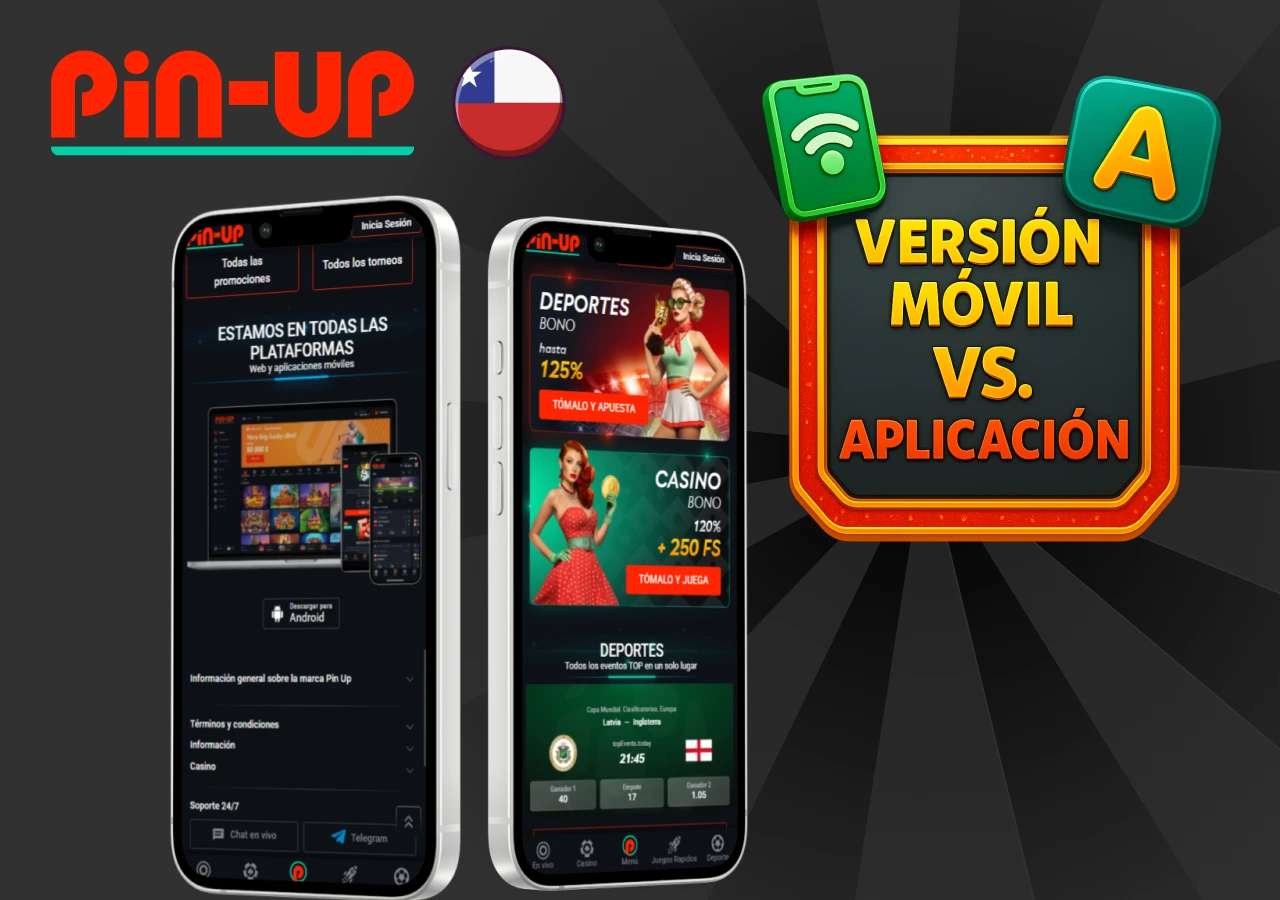 Dos teléfonos comparando la versión móvil y la aplicación de Pin-Up Chile con interfaz moderna y bonos destacados
